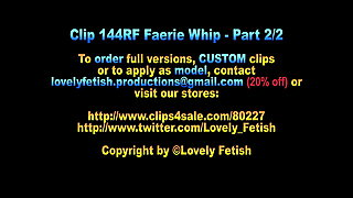 Clip 144RF Faerie Whip - MC - Part 2 - 09:18min, Sale: $10