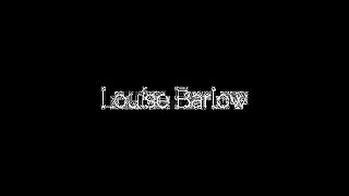 Louise Barlow - Exxxtras