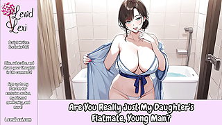 Are You Really Just My Daughter's Flatmate, Young Man? - Erotic Audio For Men